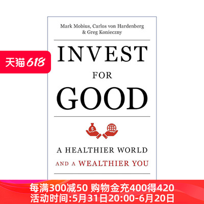 ESG投资 英文原版 Invest for Good 马克-墨比尔斯 卡洛斯·冯·哈登伯格 格雷格·科尼茨尼 精装 英文版 进口英语原版书籍