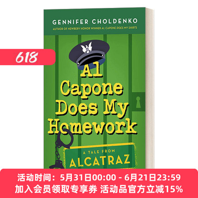 英文原版 Al Capone Does My Homework Tales from Alcatraz 03 阿卡拉岛的故事03 少年马修 纽伯瑞奖作者Gennifer Choldenko