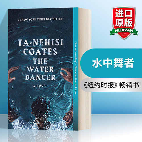 英文原版 The Water Dancer 水中舞者 Ta-Nehisi Coates塔那西斯科茨畅销小说 英文版 进口英语原版书籍