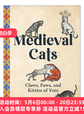 英文原版 Medieval Cats 中世纪的猫 爪子 脚掌和古代的小猫 Catherine Nappington 精装 英文版 进口英语原版书籍