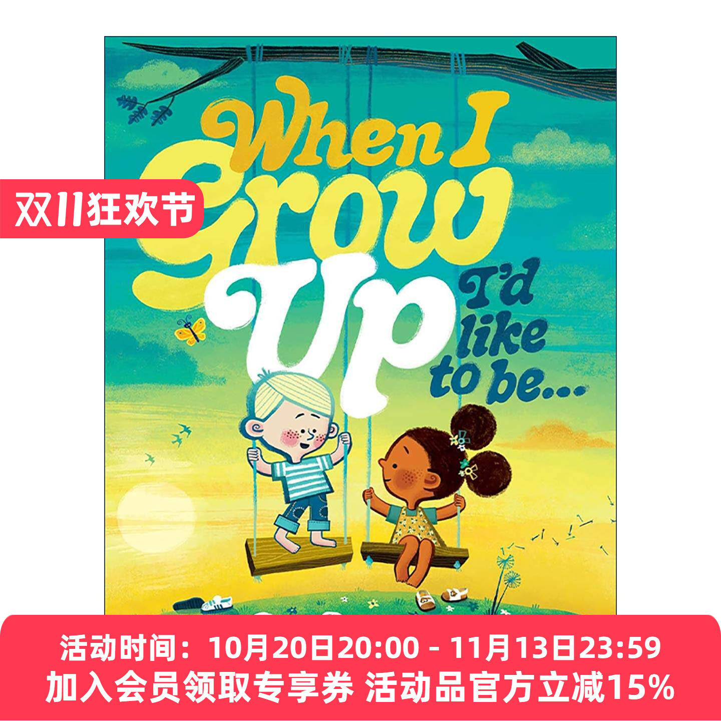 英文原版 When I Grow Up I’d Like to Be 长大之后我想成为 儿童精装职业梦想绘本 Rob Biddulph 英文版 进口英语原版书籍