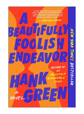 美丽而愚蠢的努力 英文原版 A Beautifully Foolish Endeavor 卡尔之手An Absolutely Remarkable Thing续集 进口英语原版书籍