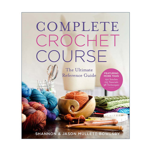 英文原版 Complete Crochet Course 钩针指南全集 精装 英文版 进口英语原版书籍