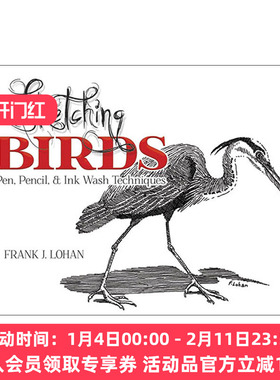 英文原版 Sketching Birds 鸟类素描指南 钢笔 铅笔和水墨绘画技巧 Frank J. Lohan 英文版 进口英语原版书籍