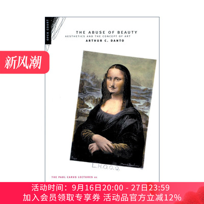 英文原版 The Abuse of Beauty Paul Carus Lectures 美的滥用 美学与艺术观念 哲学 Arthur Coleman Danto 进口英语原版书籍