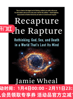 英文原版 Recapture the Rapture 重获狂喜 在一个失去理智的世界里重新思考上帝 性和死亡 精装 英文版 进口英语原版书籍