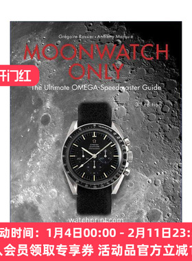 英文原版 Moonwatch Only The Ultimate OMEGA Speedmaster Guide 欧米茄超霸月球表指南 奢侈品牌腕表艺术鉴赏精装 英文版