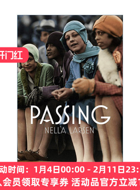 英文原版 Passing 冒名之肤 白色通行证电影原著小说 内拉·拉尔森 英文版 进口英语原版书籍