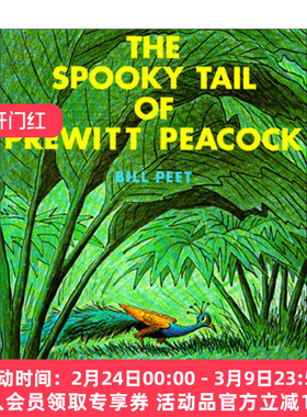 英文原版绘本 The Spooky Tail of Prewitt Peacock 孔雀的花屏 凯迪克奖得主 Bill Peet 比尔·皮特 英文版 进口英语原版书籍