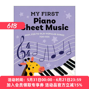 英文原版 My First Piano Sheet Music 钢琴初学琴谱 儿童音乐启蒙歌本 童谣 流行乐曲谱 英文版 进口英语原版书籍
