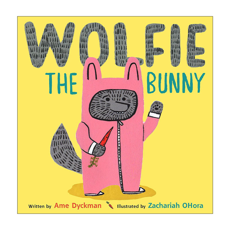 英文原版 Wolfie the Bunny 我的弟弟是小狼 精装绘本 金风筝奖得主Ame Dyckman 英文版 进口英语原版书籍