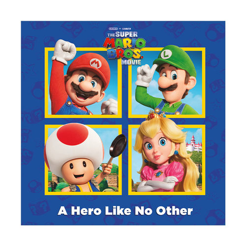 英文原版 A Hero Like No Other The Super Mario Bros. Movie 超级马里奥兄弟 独一无二的英雄 儿童影视主题绘本 Nintendo任天堂