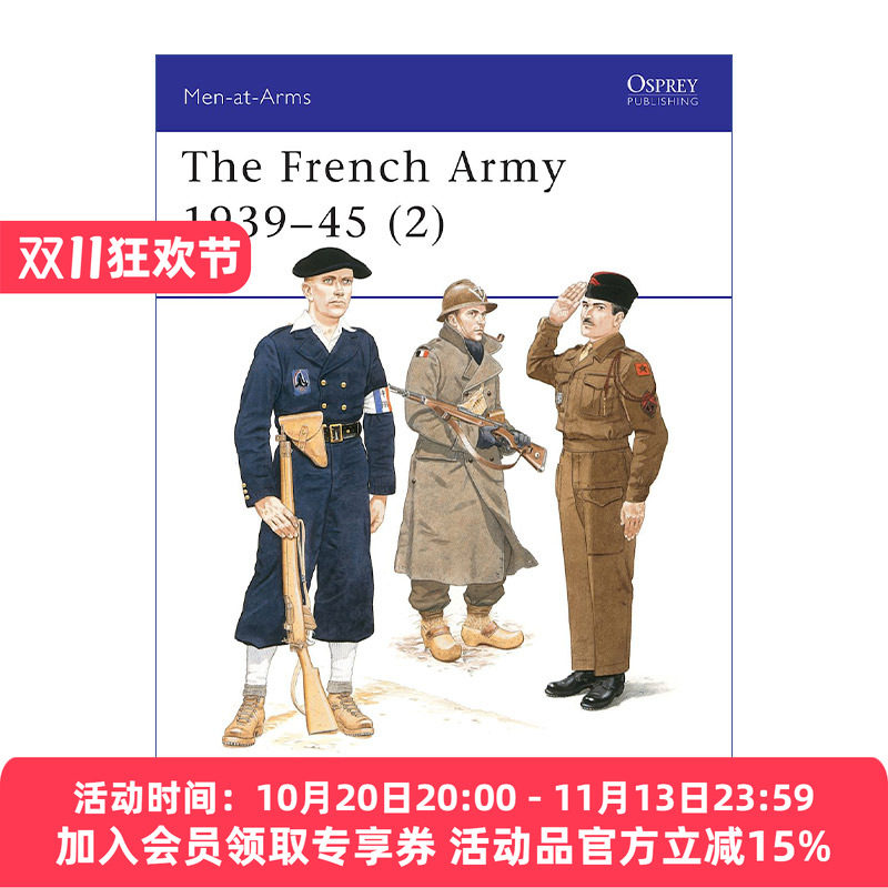 英文原版 The French Army 1939–45 2 二战法国陆军2 历史上的军队系列 英文版 进口英语原版书籍