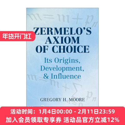 策梅洛的选择公理 英文原版 Zermelo's Axiom of Choice 起源 发展与影响 Gregory Moore 英文版 进口英语原版书籍
