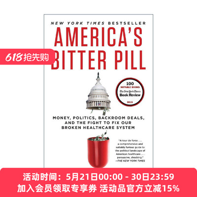 英文原版 America's Bitter Pill 美国的苦果 金钱 政治 幕后交易及修复破碎医疗体系的斗争 英文版 进口英语原版书籍