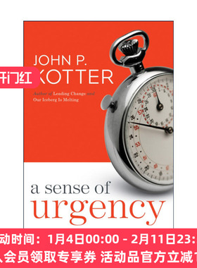 英文原版 A Sense of Urgency 急迫感 企业转型权威指南 哈佛商业评论 领导变革之父John P. Kotter 精装 英文版 进口英语原版书籍