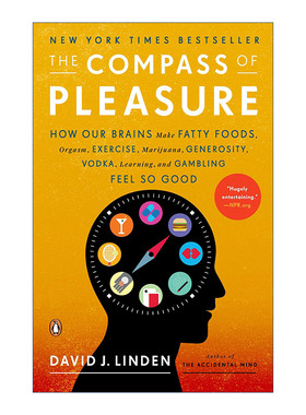 愉悦回路 英文原版 The Compass of Pleasure 大脑如何启动快乐按钮操控人的行为 David J. Linden 英文版 进口英语原版书籍