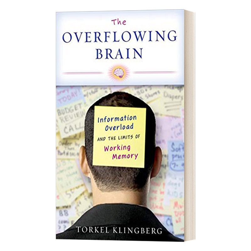 超负荷的大脑 英文原版 The Overflowing Brain 信息过载与工作记忆的极限 精装 英文版 进口英语原版书籍图片