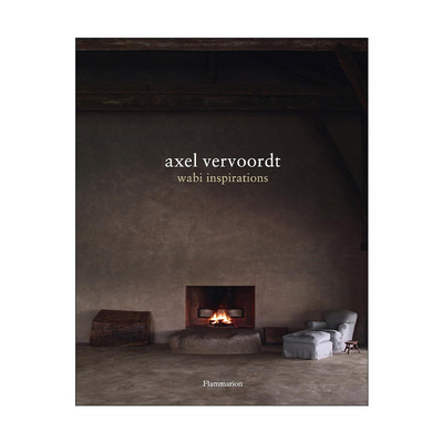 英文原版 Axel Vervoordt Wabi Inspirations 阿塞尔·维伍德 侘寂灵感 室内设计 精装 英文版 进口英语原版书籍