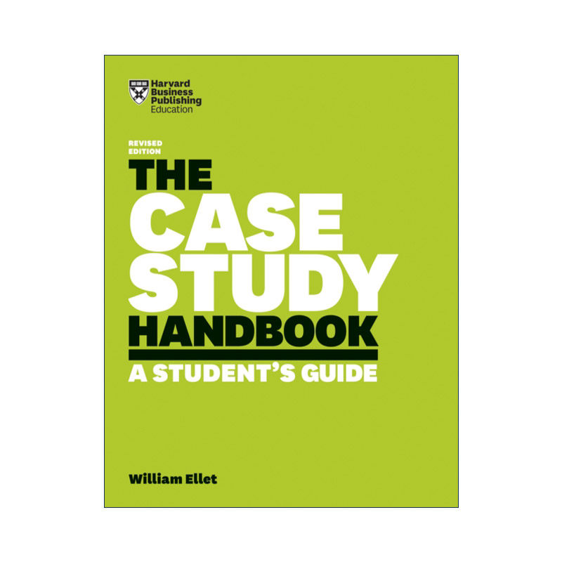 英文原版 The Case Study Handbook 案例研究手册 修订版 学生指南 MBA 哈佛商业评论 William Ellet 英文版 进口英语原版书籍