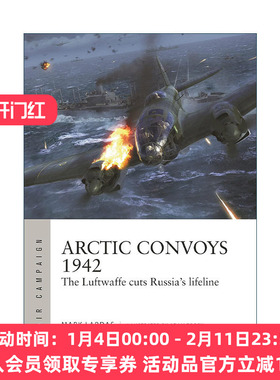英文原版 Arctic Convoys 1942 二战德军北极护航行动 空中战役系列 英文版 进口英语原版书籍