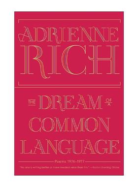 英文原版 The Dream of a Common Language共同语言之梦 1974-1977年诗歌 女人所生作者 美国国家图书奖得主艾德丽安?里奇 英文版