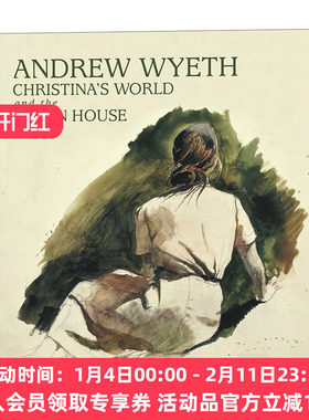 克莉斯汀娜的世界 英文原版 Andrew Wyeth, Christina's World, and the Olson House 与 奥尔森之屋 安德鲁·怀斯 精装画册进口书