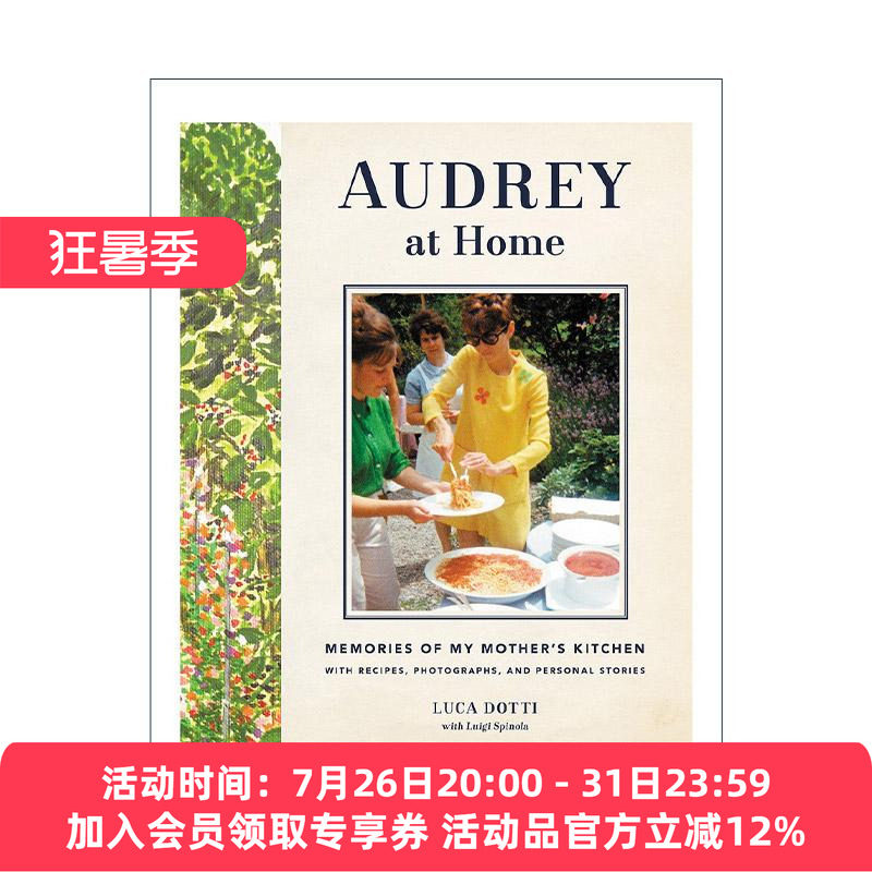 英文原版 Audrey at Home 奥黛丽·赫本 甜蜜的日常 美好的记忆 精装 250张珍贵照片和50余道私房菜谱 英文版 进口英语原版书籍