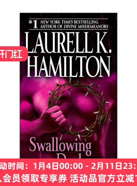 英文原版 Swallowing Darkness Merry Gentry 07 梅里·金特里系列7 吞噬黑暗 奇幻小说 Laurell K. Hamilton 进口英语原版书籍