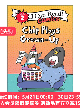英文原版 Chip Plays Grown-Up 小企鹅奇普当家 I Can Read Comics Level 2分级阅读儿童漫画 英文版 进口英语原版书籍