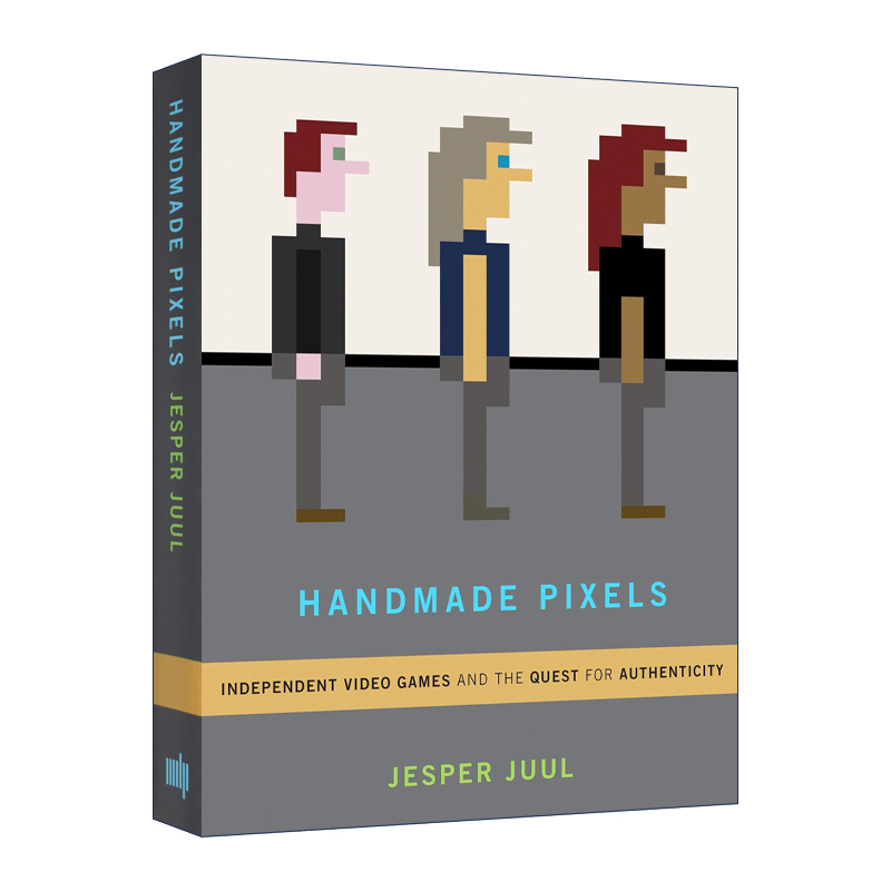 英文原版 Handmade Pixels(The MIT Press)手作像素：独立游戏与对本真性地追寻精装 Jesper Juul英文版进口英语原版书籍