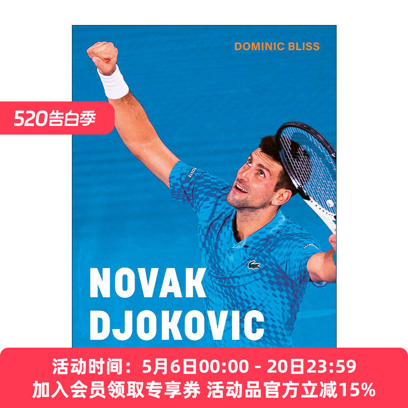 英文原版 Novak Djokovic 诺瓦克·德约科维奇 伟大的球员人物传记精装 2024年巴黎奥运会冠军 网球金满贯 英文版进口英语原版书籍