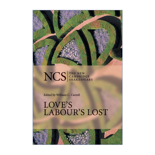 新编剑桥莎士比亚系列  英文原版 Love's Labour's Lost 爱的徒劳 英文版 进口英语原版书籍
