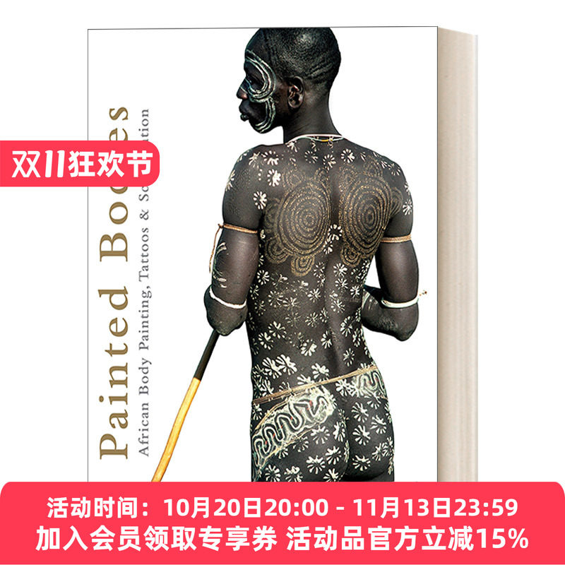 英文原版 Painted Bodies 人体艺术 非洲人体彩绘 纹身和割皮刺青 精装 艺术图册 英文版 进口英语原版书籍