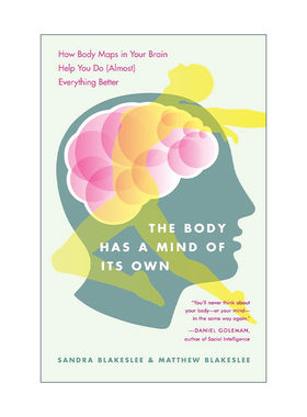英文原版 The Body Has a Mind of Its Own 身体有自己的思想 大脑中的身体地图如何帮助你更好地做每件事 脑中魅影作者