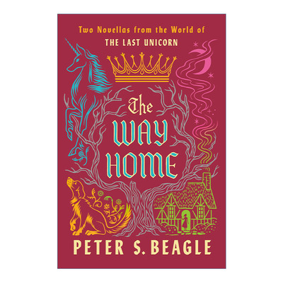 英文原版 The Way Home 回家的路 最后的独角兽作者Peter S. Beagle 奇幻小说 精装 英文版 进口英语原版书籍