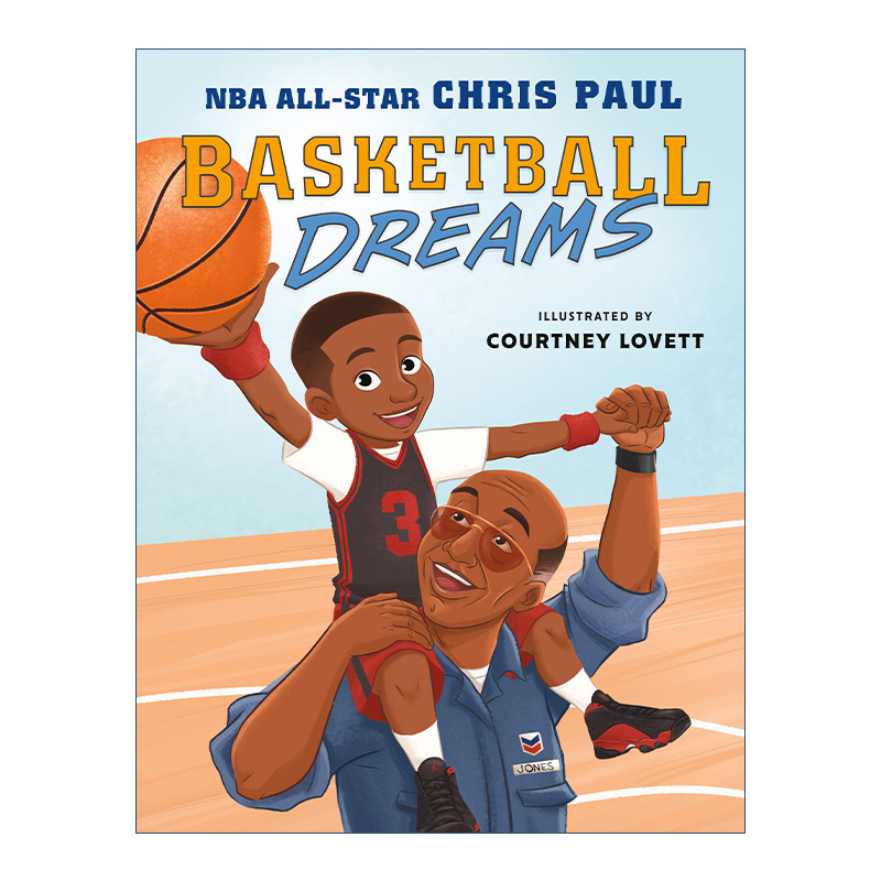 篮球梦  英文原版 Basketball Dreams 克里斯保罗故事 精装绘绘本 英文版 进口英语原版书籍