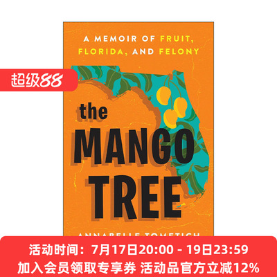 英文原版 The Mango Tree 芒果树 关于水果 佛罗里达和重罪的回忆录 精装 英文版 进口英语原版书籍