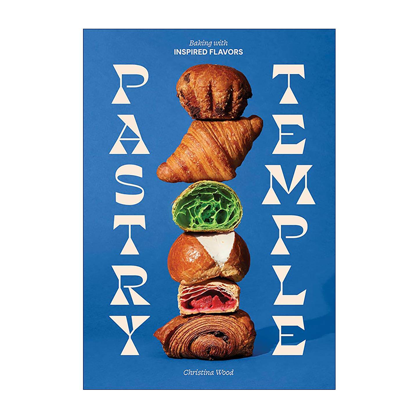 英文原版 Pastry Temple Baking with Inspired Flavors 烘焙圣殿 可颂?布里欧修?起酥创新风味甜点烘焙食谱 精装 英文版
