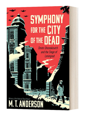 英文原版 Symphony for the City of the Dead 死亡之城交响曲 青少年历史类传记 M.T. Anderson 英文版 进口英语原版书籍