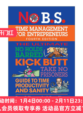 英文原版 No B.S. Time Management for Entrepreneurs 企业家的时间管理指南 第四版 提高效率 保持理智 Dan S. Kennedy 英文版