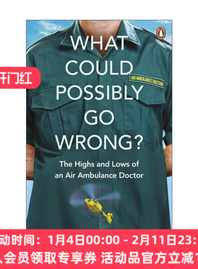 英文原版 What Could Possibly Go Wrong 空中救护车医生的惊险人生 真实医疗故事 英文版 进口英语原版书籍