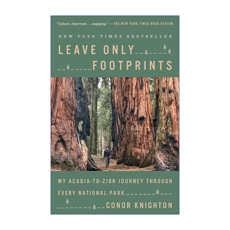 只留下足迹英文原版 Leave Only Footprints穿越每个国家公园游记 Conor Knighton英文版进口英语原版书籍
