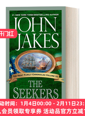 英文原版 The Seekers 肯特家史系列03 探索者 长篇军事历史演义小说 John Jakes 英文版 进口英语原版书籍