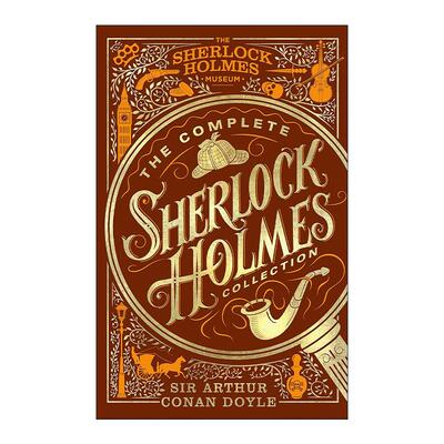 英文原版 The Complete Sherlock Holmes Collection 完整的福尔摩斯珍藏本精装 福尔摩斯博物馆的官方产品 进口英语原版书籍