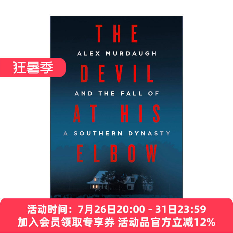 英文原版 The Devil at His Elbow 近在咫尺的恶魔 亚历克斯·默道夫 美国离奇谋杀案纪实 Valerie Bauerlein 精装 英文版