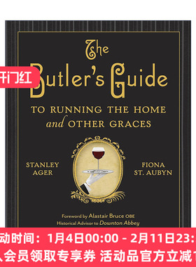 英文原版 The Butler's Guide to Running the Home and Other Graces 家庭管理与其他礼仪的管家指南 Stanley Ager 家居 精装