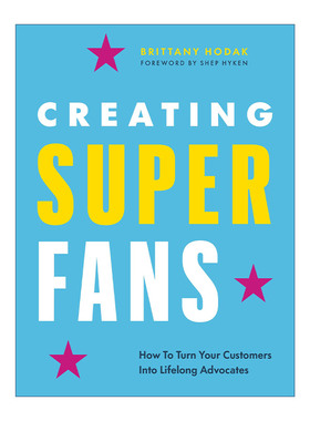 创造超级粉丝  英文原版 Creating Superfans 如何把你的客户变成终身拥护者 精装 英文版 进口英语原版书籍