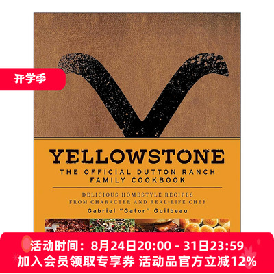 英文原版 Yellowstone The Official Dutton Ranch Family Cookbook 达顿牧场家庭食谱 美剧黄石食谱书精装 进口英语原版书籍