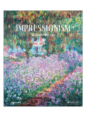 英文原版 Impressionism 印象派 重新构想艺术 精装 英文版 进口英语原版书籍